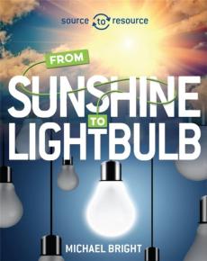 Solar: from sunshine to light bulb