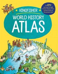 Kingfisher world history atlas