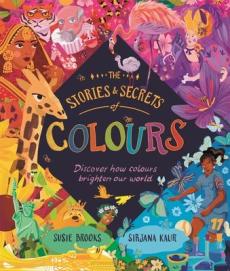 Stories and secrets of colours