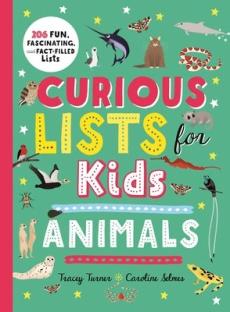 Curious Lists for Kids--Animals