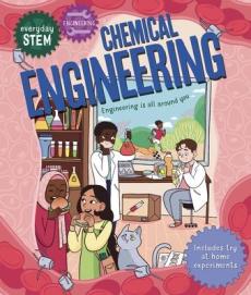 Everyday Stem Engineering--Chemical Engineering