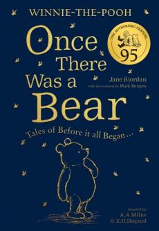 Once there was a bear : tales before it all began
