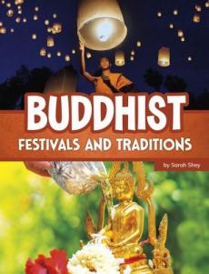 Buddhist Festivals and Traditions