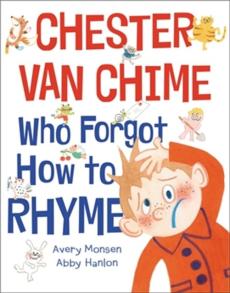 Chester van chime who forgot how to rhyme