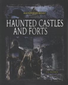 Haunted Castles and Forts