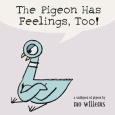 The pigeon has feelings too!