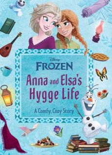 Disney Frozen: Anna and Elsa's Hygge Life