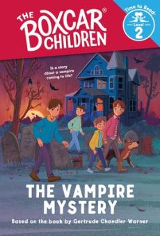 The Vampire Mystery (the Boxcar Children: Time to Read, Level 2)
