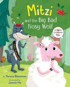 Mitzi and the Big Bad Nosy Wolf