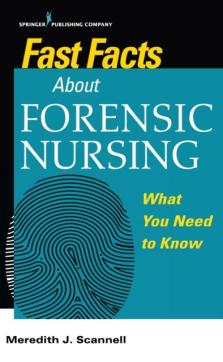 Fast Facts about Forensic Nursing