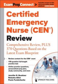 Certified Emergency Nurse (Cen(r)) Review