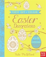 Press out + colour easter decorations : with 20 beautiful easter decorations