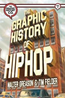 The Graphic History of Hip Hop