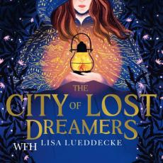City of lost dreamers