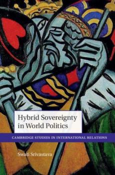 Hybrid sovereignty in world politics