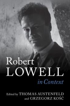 Robert lowell in context