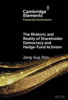 Rhetoric and reality of shareholder democracy and hedge-fund activism