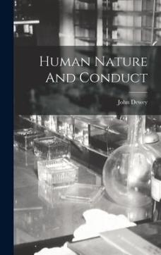 Human Nature And Conduct