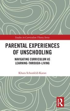 Parental experiences of unschooling