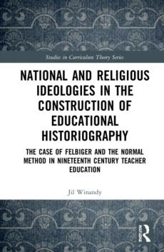 National and religious ideologies in the construction of educational historiography