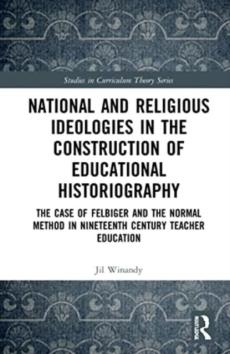 National and religious ideologies in the construction of educational historiography