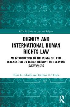 Dignity and international human rights law