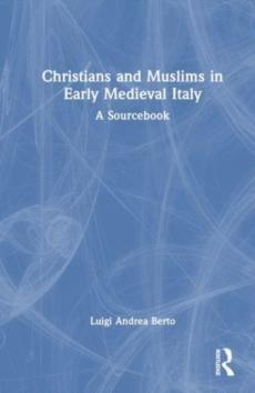 Christians and muslims in early medieval italy