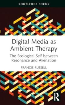 Digital media as ambient therapy