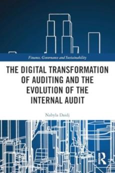 Digital transformation of auditing and the evolution of the internal audit