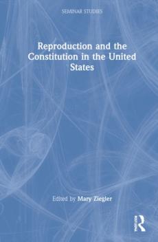 Reproduction and the constitution in the united states