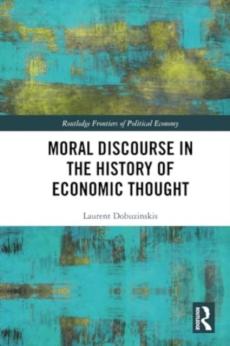 Moral discourse in the history of economic thought