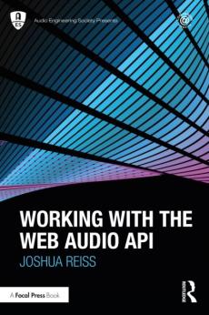 Working with the web audio api