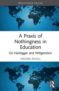 Praxis of nothingness in education