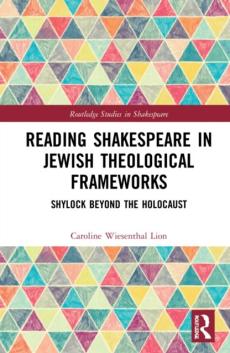 Reading shakespeare in jewish theological frameworks