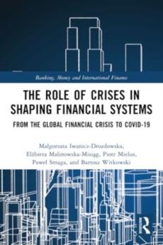 Role of crises in shaping financial systems