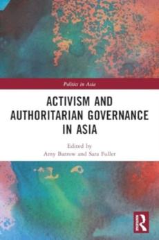 Activism and authoritarian governance in asia