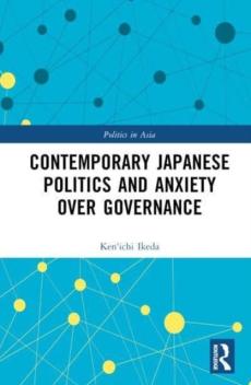 Contemporary japanese politics and anxiety over governance