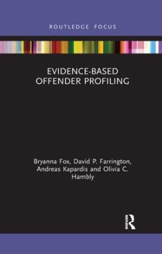 Evidence-based offender profiling