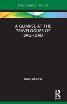 Glimpse at the travelogues of baghdad