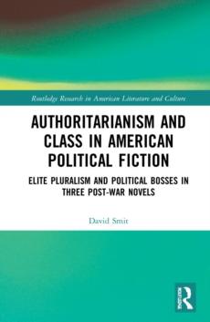 Authoritarianism and class in american political fiction