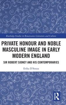 Private honour and noble masculine image in early modern england