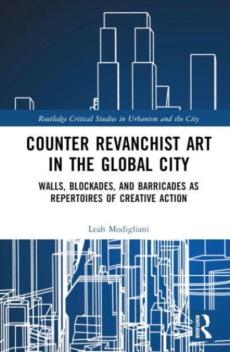 Counter revanchist art in the global city