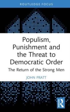 Populism, punishment and the threat to democratic order