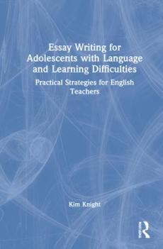 Essay writing for adolescents with language and learning difficulties