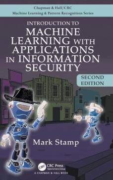 Introduction to machine learning with applications in information security