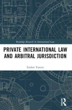 Private international law and arbitral jurisdiction