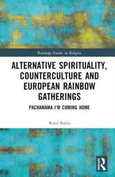 Alternative spirituality, counterculture, and european rainbow gatherings