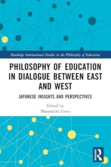 Philosophy of education in dialogue between east and west