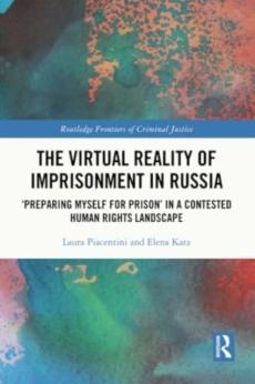 Virtual reality of imprisonment in russia