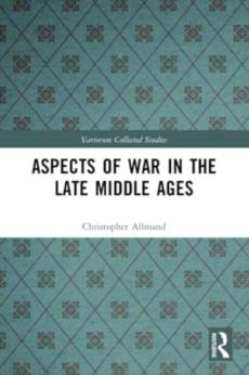 Aspects of war in the late middle ages